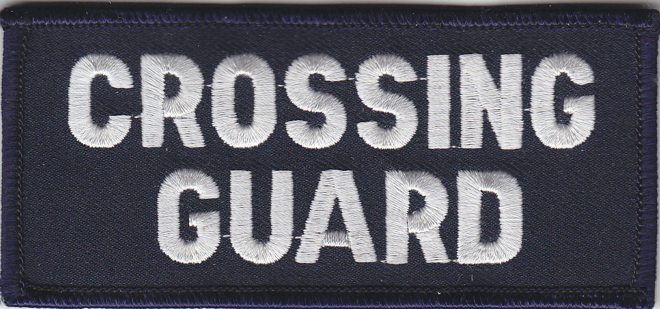 CROSSING GUARD 2" by 4.25" Front Panel/Shoulder patch White on Navy Blue